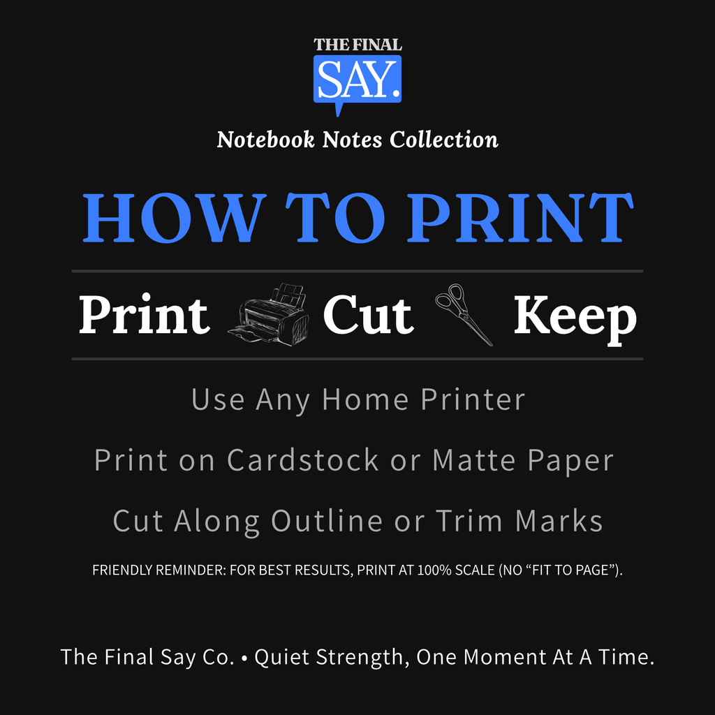 Instruction graphic showing how to print Notebook Notes — Print, Cut, Keep — for use on cardstock or matte paper.