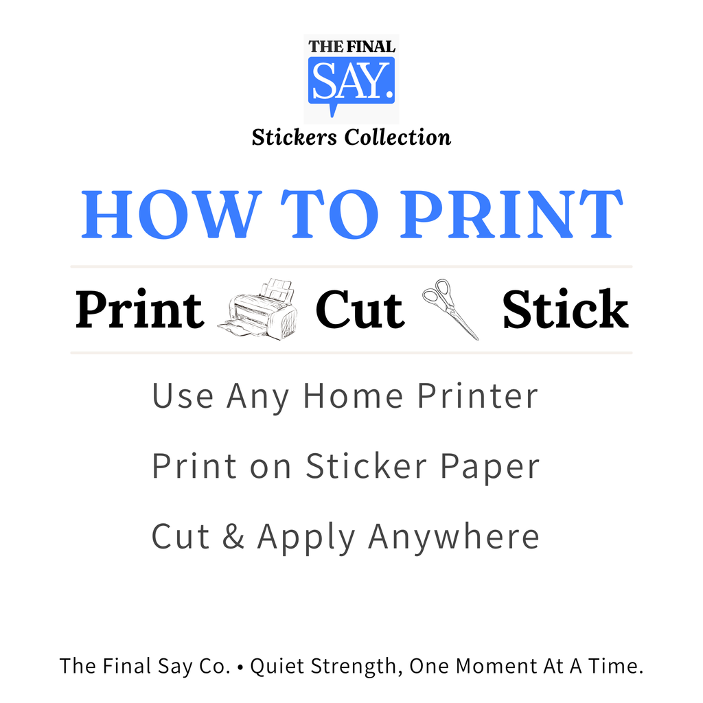 How It Works panel from The Final Say Co. Starter Collection showing print, cut, and stick instructions.