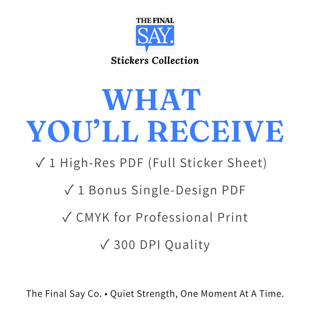 What You’ll Receive panel listing The Final Say Co. printable sticker PDFs and print quality details.