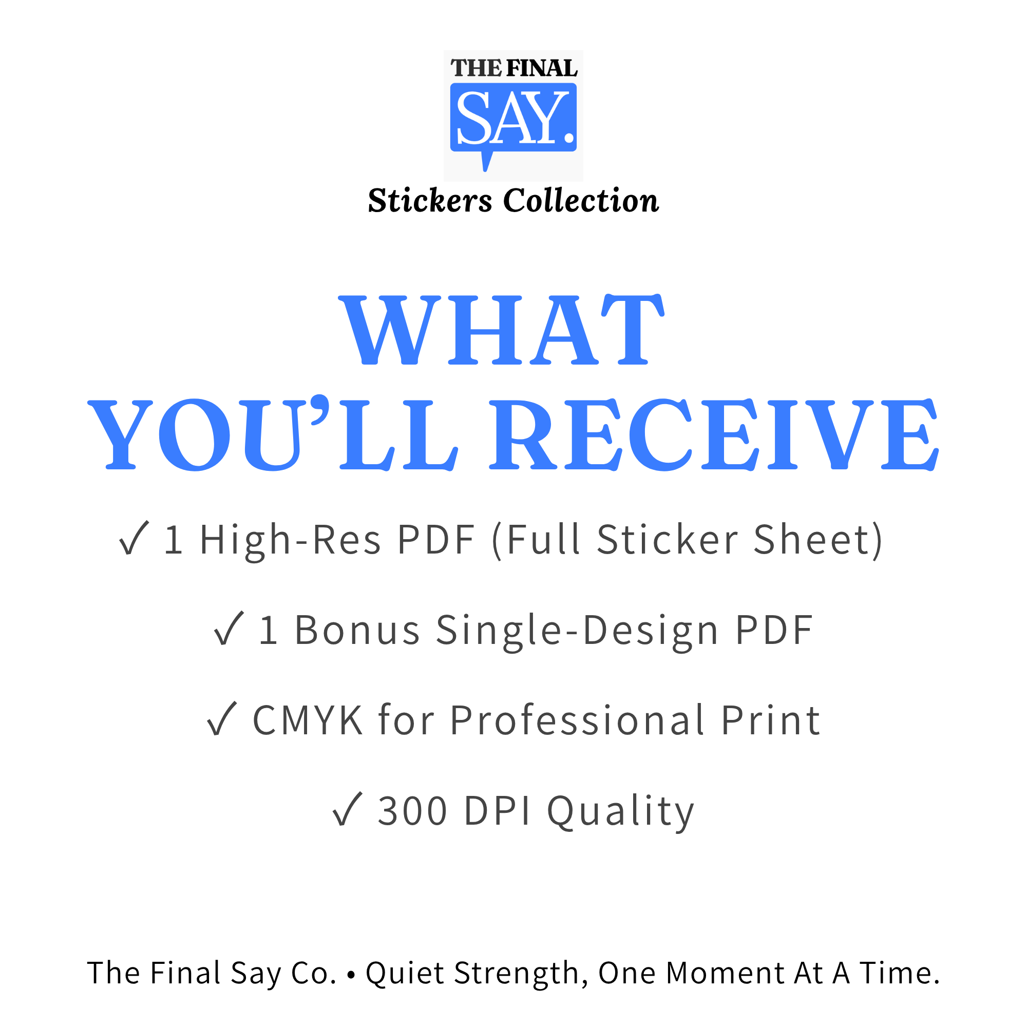 What You’ll Receive panel listing The Final Say Co. printable sticker PDFs and print quality details.